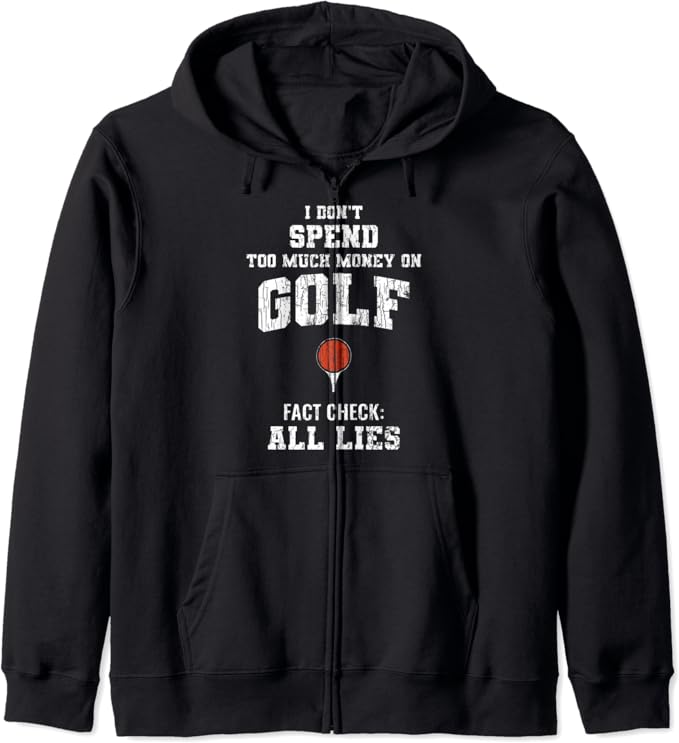 Funny Golf Apparel Men Women Golfer Gift Dad Golfing Zip
